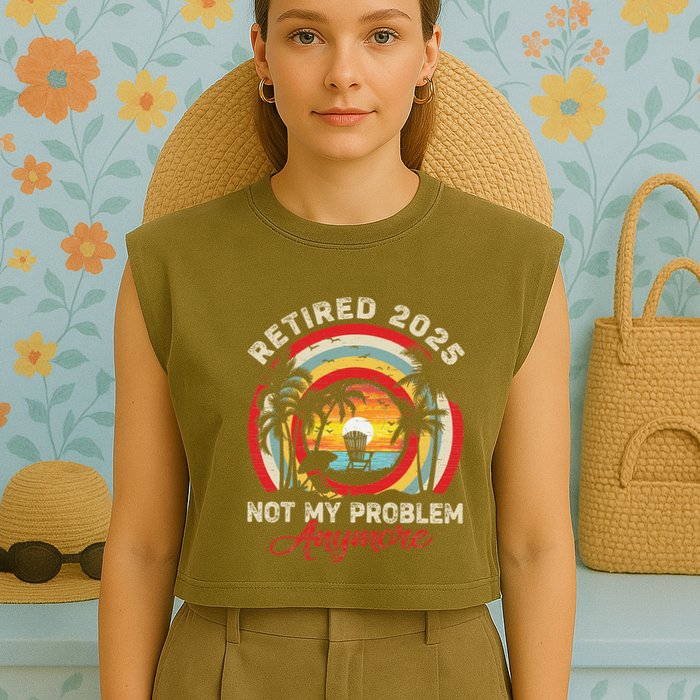 Retired 2025 Not My Problem Anymore Retro Retirement Teacher Garment-Dyed Women's Muscle Tee