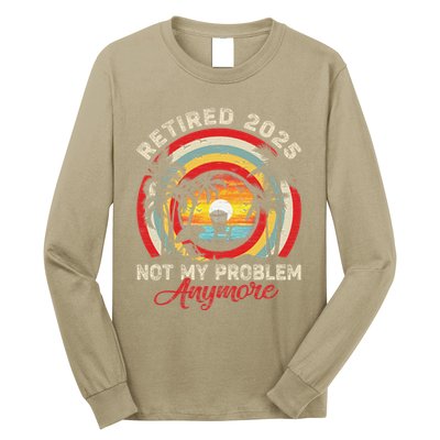 Retired 2025 Not My Problem Anymore Retro Retirement Teacher Long Sleeve Shirt