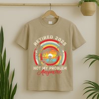 Retired 2025 Not My Problem Anymore Retro Retirement Teacher T-Shirt