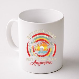 Retired 2025 Not My Problem Anymore Retro Retirement Teacher Coffee Mug