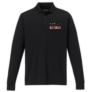 Retired 2025 Not My Problem Anymore Retirement Party Retiree Performance Long Sleeve Polo