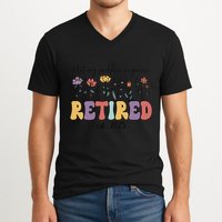 Retired 2025 Not My Problem Anymore Retirement Party Retiree V-Neck T-Shirt
