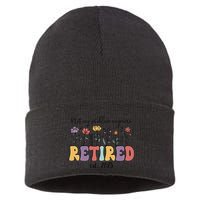 Retired 2025 Not My Problem Anymore Retirement Party Retiree Sustainable Knit Beanie