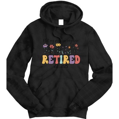 Retired 2025 Not My Problem Anymore Retirement Party Retiree Tie Dye Hoodie