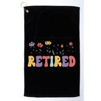 Retired 2025 Not My Problem Anymore Retirement Party Retiree Golf Towel