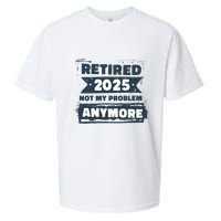Retired 2025 Not My Problem Anymore Sueded Cloud Jersey T-Shirt