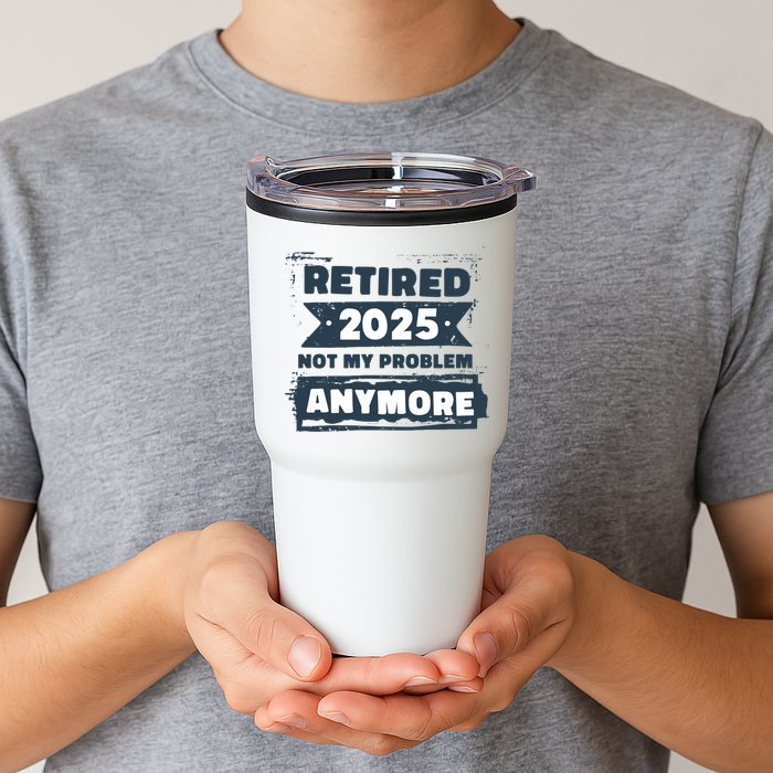 Retired 2025 Not My Problem Anymore Tumbler