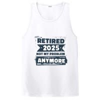 Retired 2025 Not My Problem Anymore PosiCharge Competitor Tank