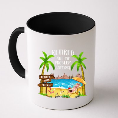 Retired 2025 Not My Problem Anymore Beach Retirement Gifts Mug