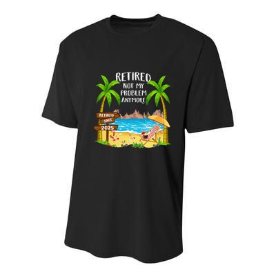 Retired 2025 Not My Problem Anymore Beach Retirement Gifts Youth Performance Sprint T-Shirt