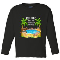 Retired 2025 Not My Problem Anymore Beach Retirement Gifts Toddler Long Sleeve Shirt