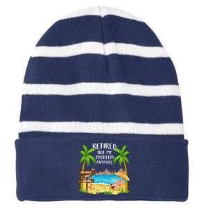 Retired 2025 Not My Problem Anymore Beach Retirement Gifts Striped Beanie with Solid Band