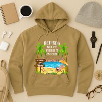 Retired 2025 Not My Problem Anymore Beach Retirement Gifts Hoodie