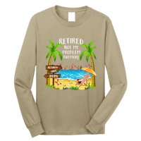 Retired 2025 Not My Problem Anymore Beach Retirement Gifts Long Sleeve Shirt