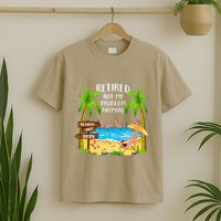 Retired 2025 Not My Problem Anymore Beach Retirement Gifts T-Shirt