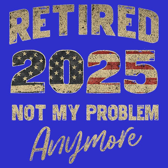 Retired 2025 Not My Problem Anymore Retirement 16 in Basic Backpack