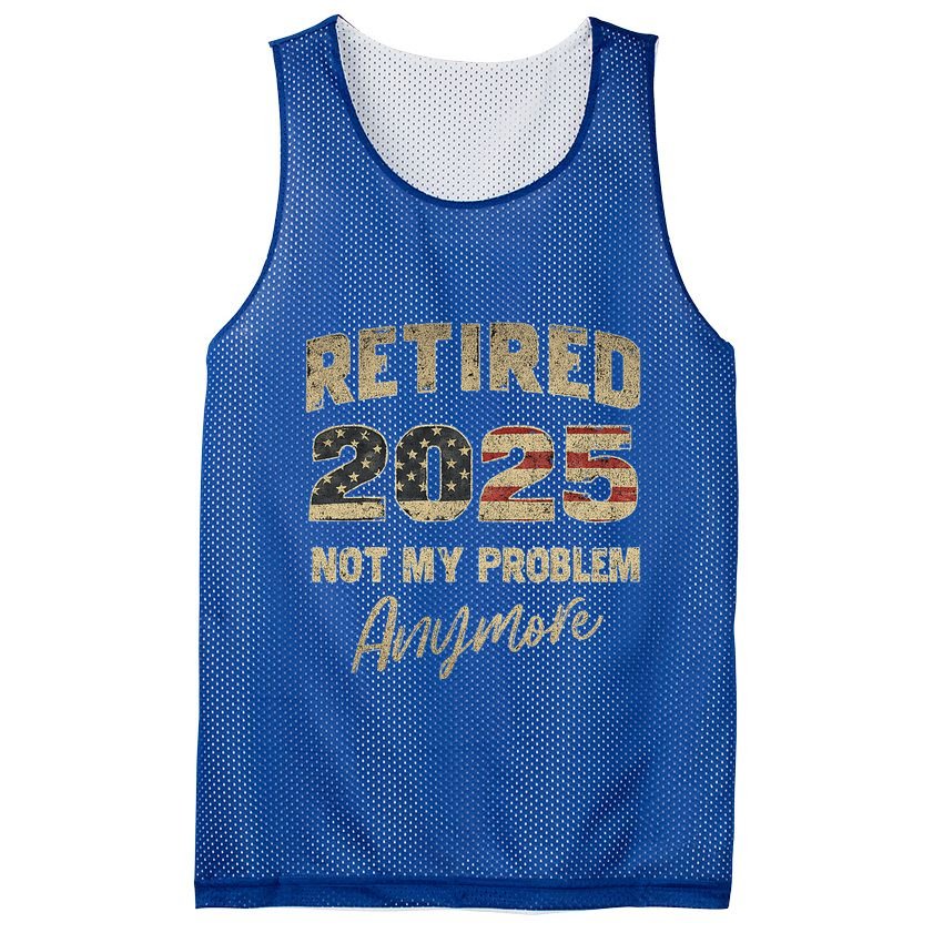 Retired 2025 Not My Problem Anymore Retirement Mesh Reversible Basketball Jersey Tank