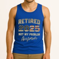 Retired 2025 Not My Problem Anymore Retirement Tank Top