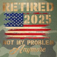 Retired 2025 Not My Problem Anymore Legacy Tie Dye Trucker Hat