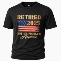 Retired 2025 Not My Problem Anymore Performance Shirt