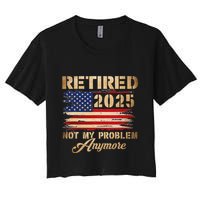 Retired 2025 Not My Problem Anymore Crop Top