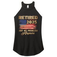Retired 2025 Not My Problem Anymore Women's Perfect Tri Rocker Tank