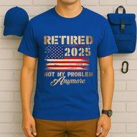 Retired 2025 Not My Problem Anymore T-Shirt