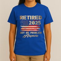 Retired 2025 Not My Problem Anymore T-Shirt