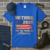 Retired 2025 Not My Problem Anymore Tall T-Shirt