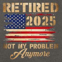 Retired 2025 Not My Problem Anymore Cotton Canvas Backpack