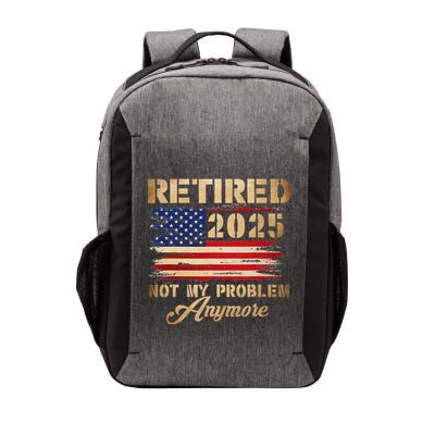 Retired 2025 Not My Problem Anymore Vector Backpack