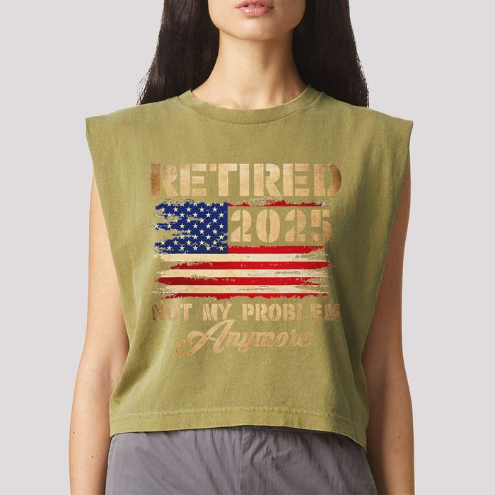 Retired 2025 Not My Problem Anymore Garment-Dyed Women's Muscle Tee