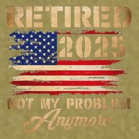 Retired 2025 Not My Problem Anymore Garment-Dyed Women's Muscle Tee