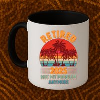 Retired 2025 Not My Problem Anymore Vintage Tropical Mug