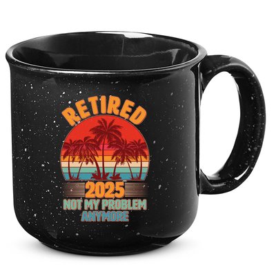 Retired 2025 Not My Problem Anymore Vintage Tropical 15oz Campfire Ceramic Mug