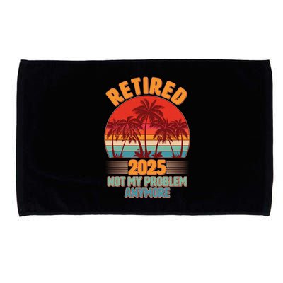 Retired 2025 Not My Problem Anymore Vintage Tropical Microfiber Hand Towel