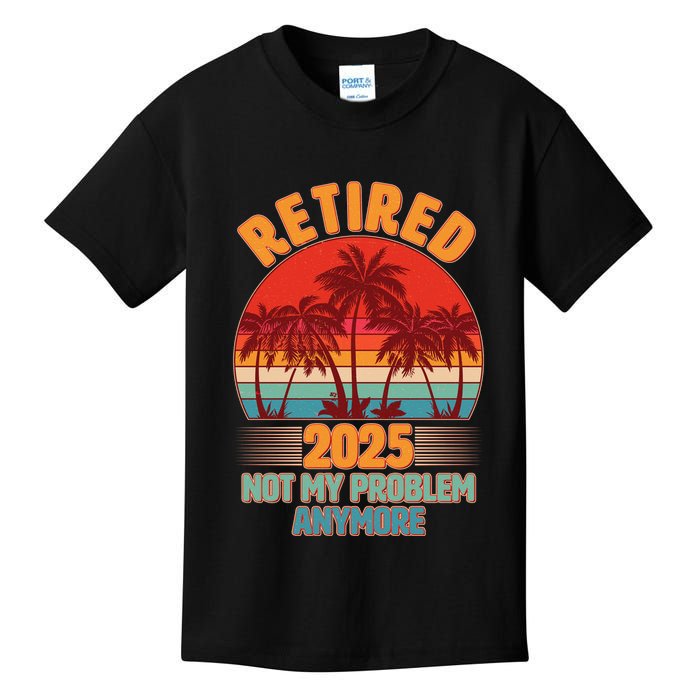 Retired 2025 Not My Problem Anymore Vintage Tropical Kids T-Shirt