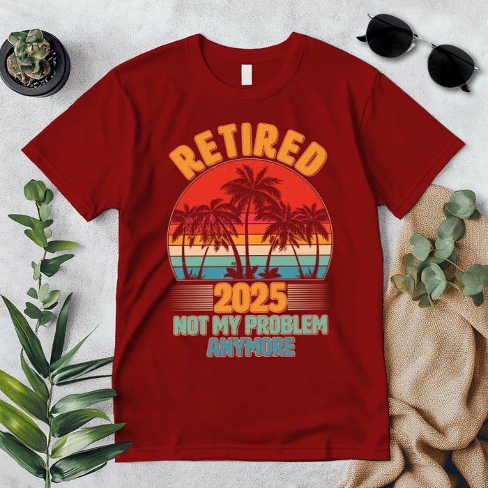 Retired 2025 Not My Problem Anymore Vintage Tropical Premium T-Shirt