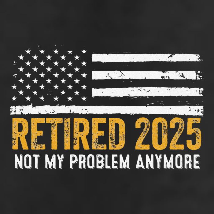Retired 2025 Not My Problem Anymore Retirement Retired Adult Drive Performance Visor