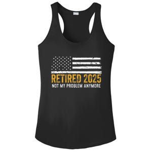 Retired 2025 Not My Problem Anymore Retirement Retired Ladies PosiCharge Competitor Racerback Tank