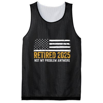 Retired 2025 Not My Problem Anymore Retirement Retired Mesh Reversible Basketball Jersey Tank