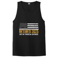 Retired 2025 Not My Problem Anymore Retirement Retired PosiCharge Competitor Tank