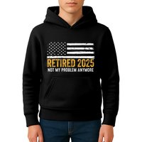 Retired 2025 Not My Problem Anymore Retirement Retired Kids Hoodie