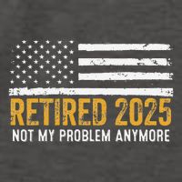 Retired 2025 Not My Problem Anymore Retirement Retired Vector Backpack