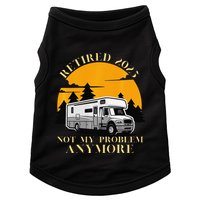 Retired 2025 Not My Problem Anymore Camping Retirement Doggie Tank