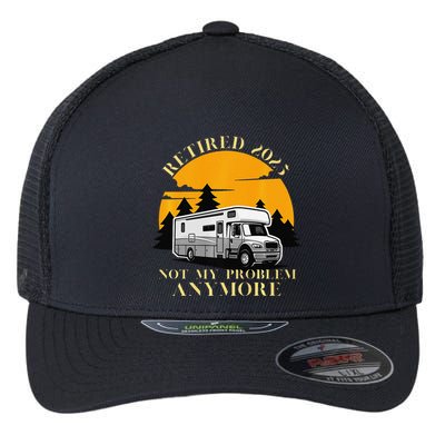 Retired 2025 Not My Problem Anymore Camping Retirement Flexfit Unipanel Trucker Cap