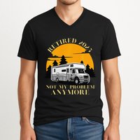 Retired 2025 Not My Problem Anymore Camping Retirement V-Neck T-Shirt