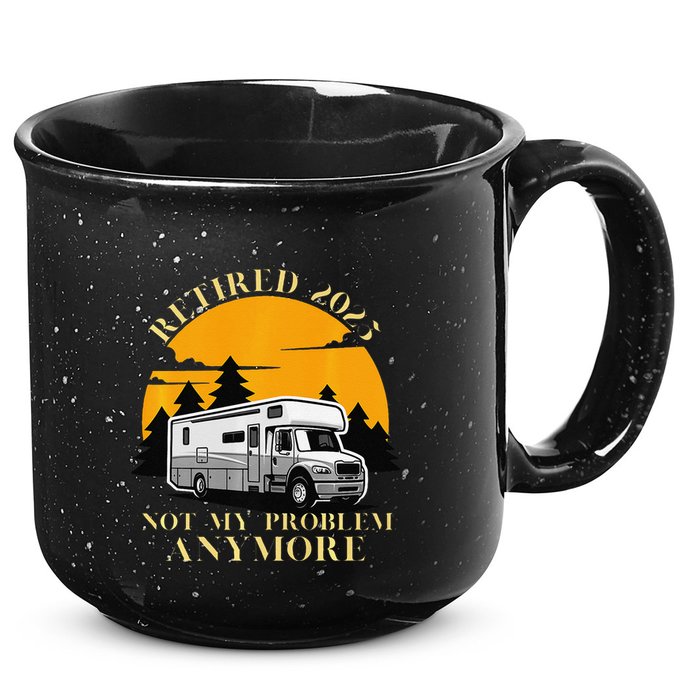 Retired 2025 Not My Problem Anymore Camping Retirement 15oz Campfire Ceramic Mug