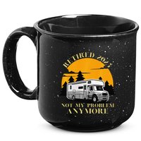 Retired 2025 Not My Problem Anymore Camping Retirement 15oz Campfire Ceramic Mug