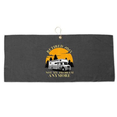 Retired 2025 Not My Problem Anymore Camping Retirement Large Microfiber Waffle Golf Towel